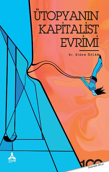 Ütopyanın Kapitalist Evrimi