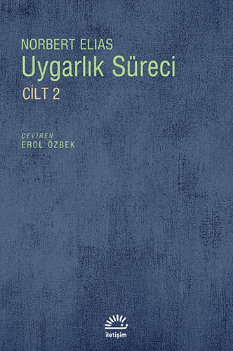 Uygarlık Süreci: Cilt 2