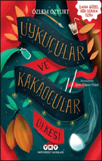 Uykucular ve Kakaoküler Ülkesi