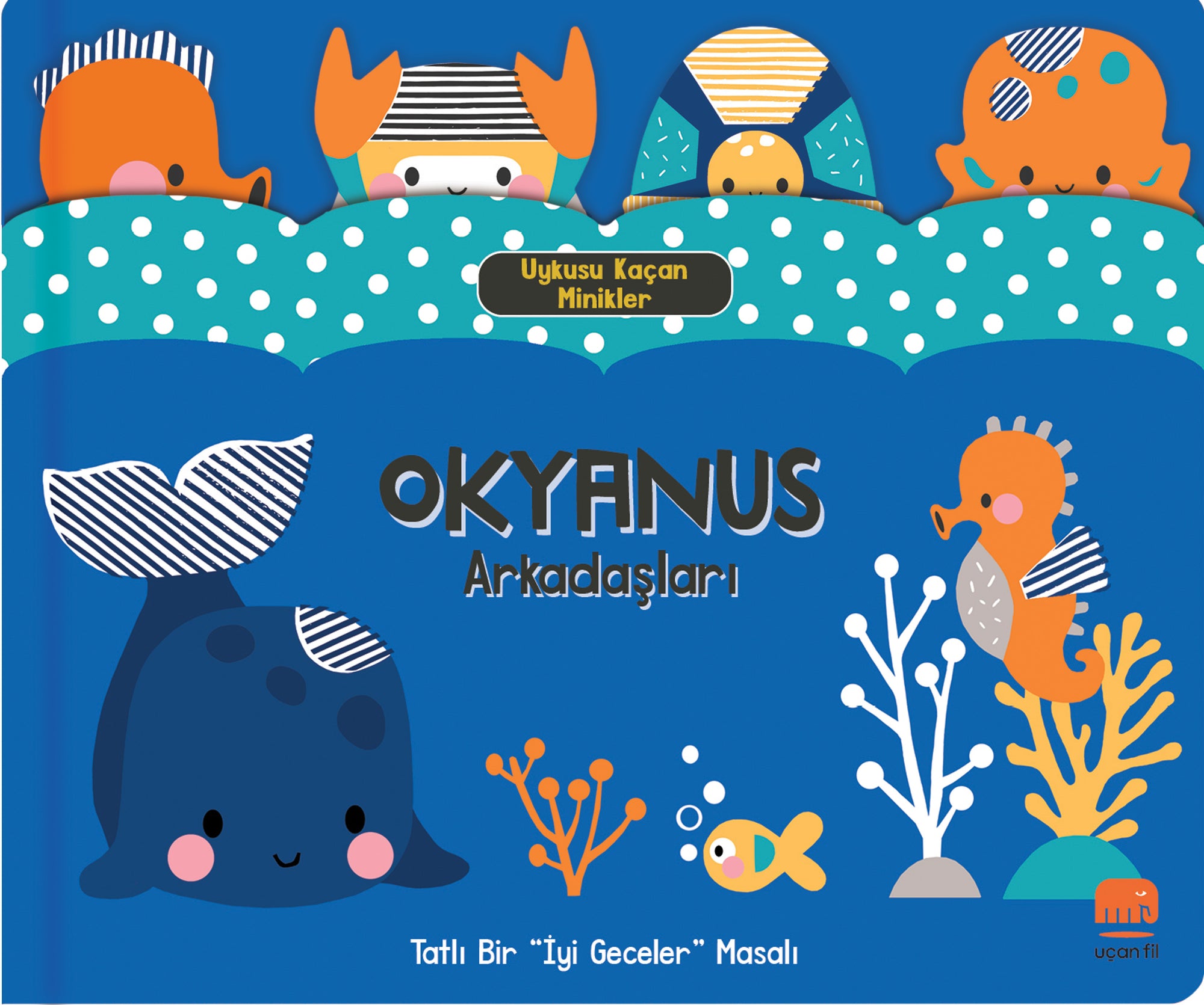Uykusu Kaçan Minikler Okyanus Arkadaşları (Boardbook)