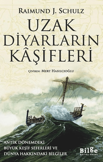 Uzak Diyarların Kaşifleri - Bilge Kültür Sanat Kitap