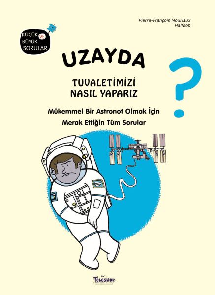 Uzayda Tuvaletimizi Nasıl Yaparız? (Çiltli)