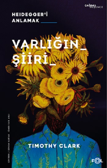 Varlığın Şiiri – Heidegger’i Anlama