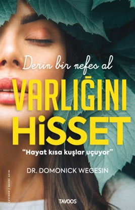 Varlığını Hisset – Derin Bir Nefes Al