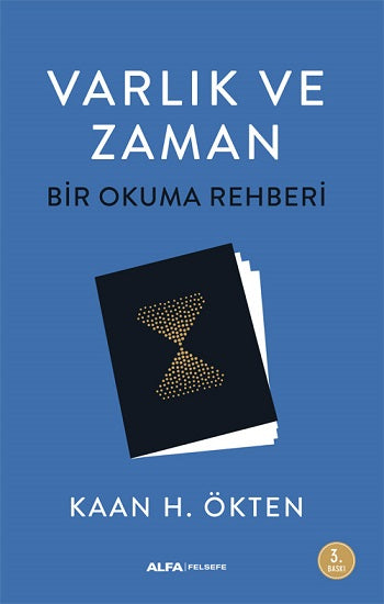 Varlık Ve Zaman - Bir Okuma Rehberi