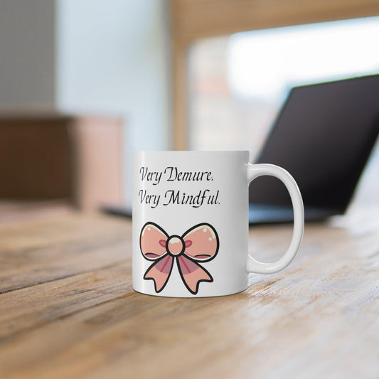 Very Demure, Very Mindful – Bow Mug - mezetto KEOLIX KEOLIX