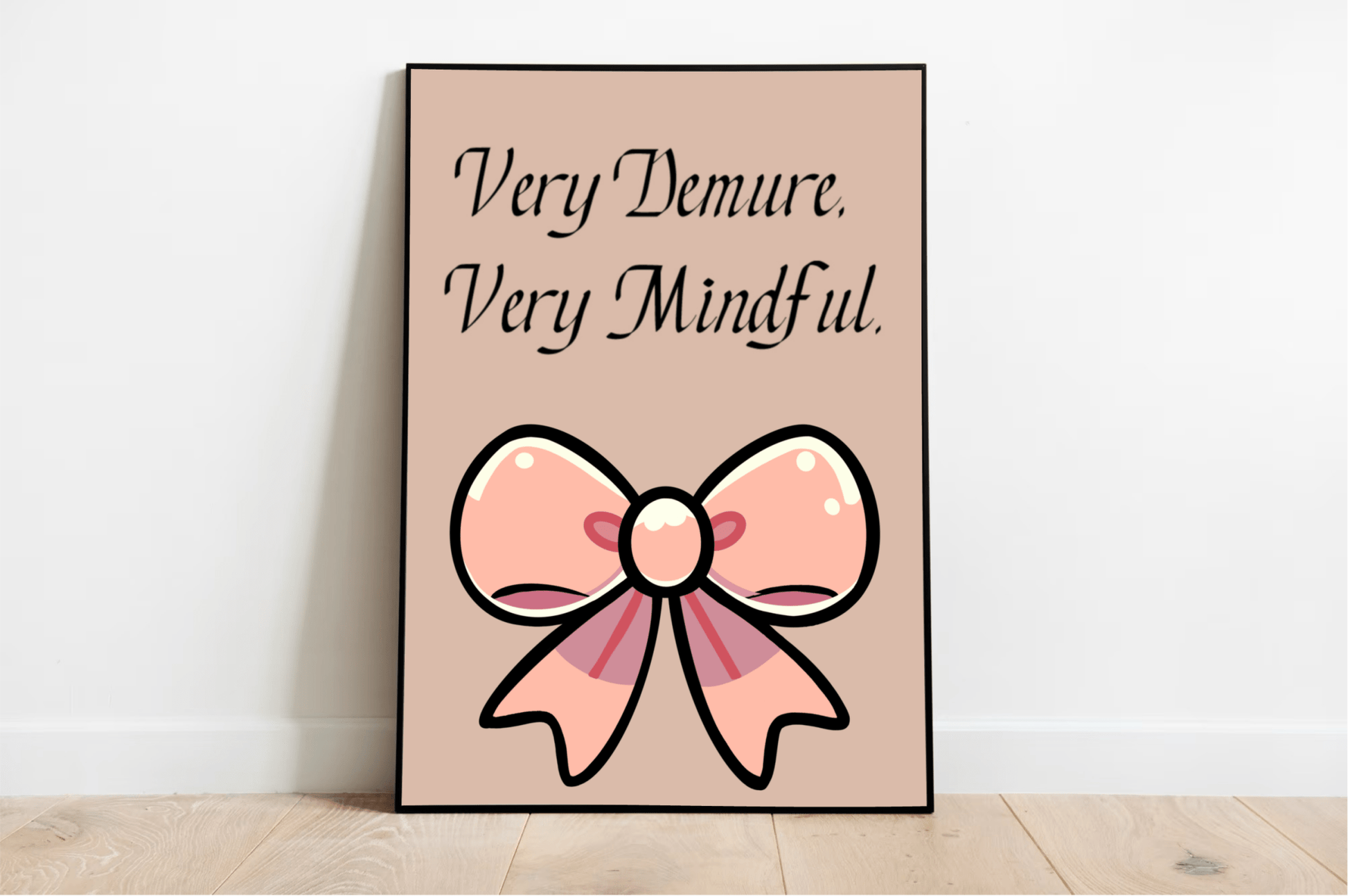 Very Demure, Very Mindful | Pink Bow Art Print - mezetto KEOLIX KEOLIX