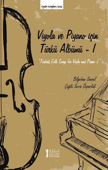Türkü Albümü için Viyola ve Piyano -1