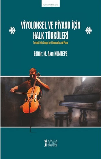 Halk Türküleri için Viyolonsel ve Piyano