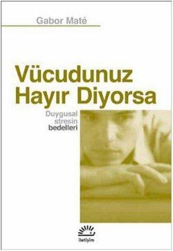 Vücudunuz Hayır Diyorsa - mezetto
