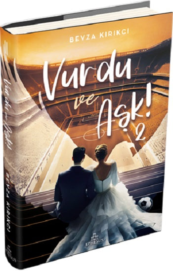 Vurdu ve Aşk! -2 (Ciltli)