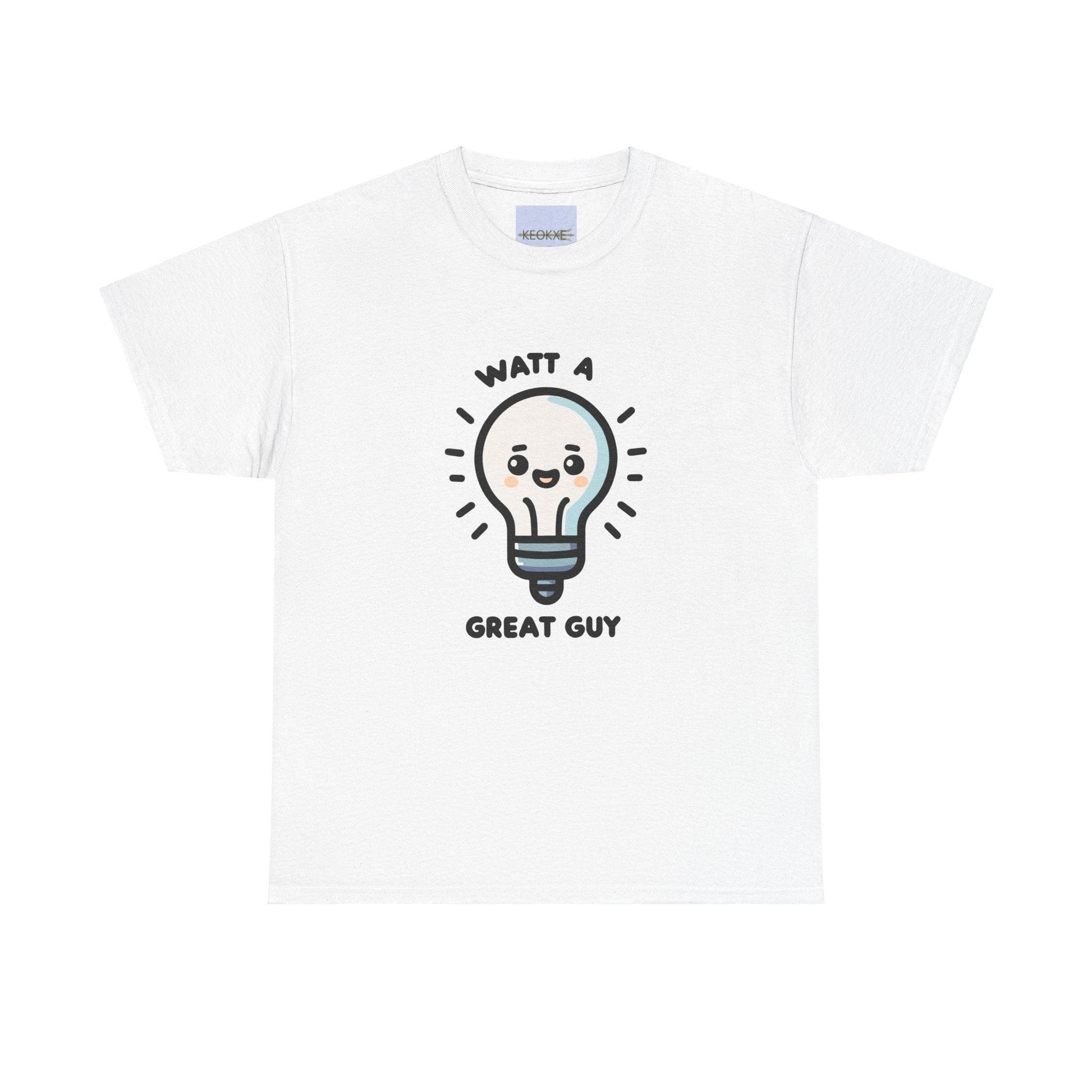 Watt a Great Guy T-Shirt – Funny Light Bulb Pun Tee - mezetto KEOLIX KEOLIX