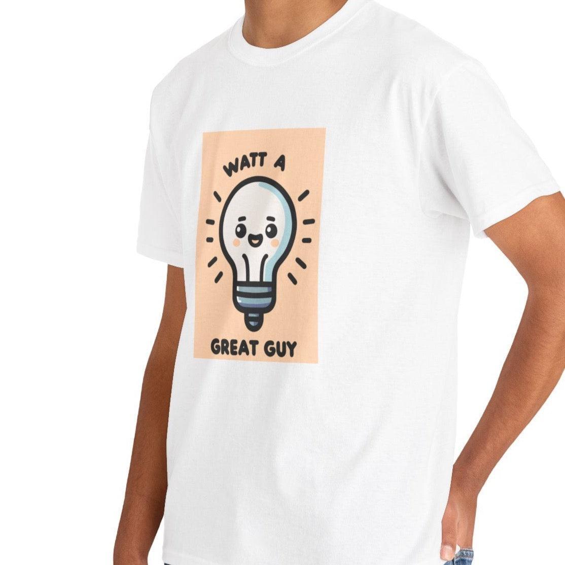 Watt a Great Guy T-Shirt – Funny Light Bulb Pun Tee - mezetto KEOLIX KEOLIX