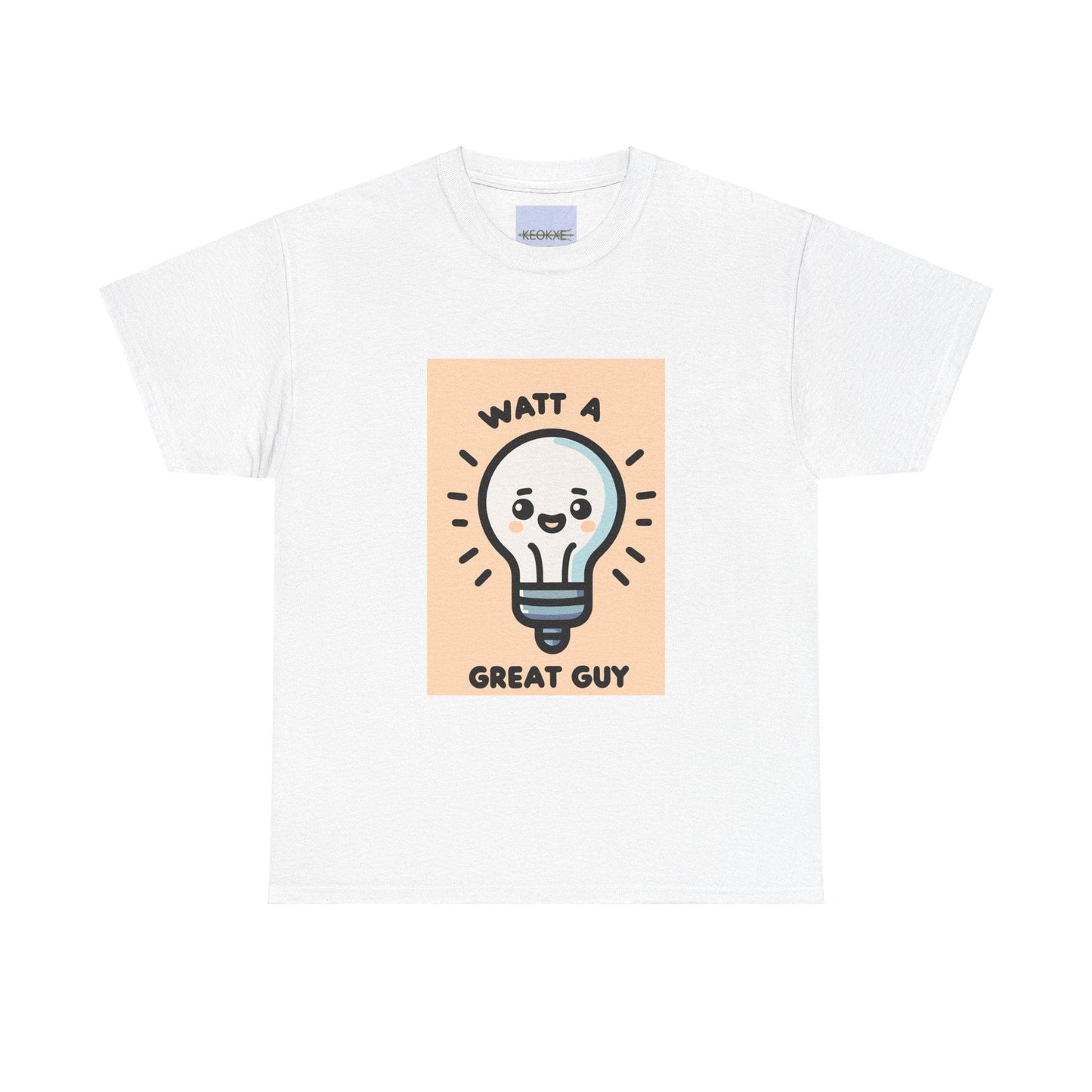 Watt a Great Guy T-Shirt – Funny Light Bulb Pun Tee - mezetto KEOLIX KEOLIX