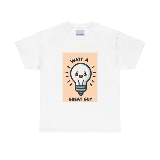 Watt a Great Guy T-Shirt – Funny Light Bulb Pun Tee - mezetto KEOLIX KEOLIX