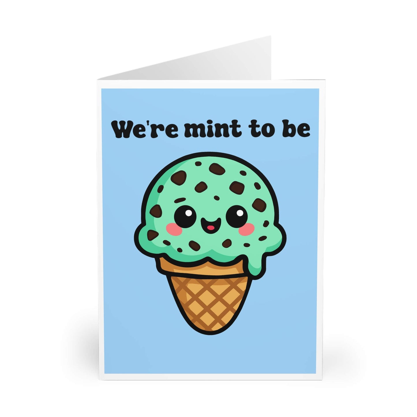 We’re Mint To Be – Funny Ice Cream card - mezetto KEOLIX KEOLIX