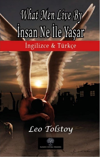 Erkekler Neyle Yaşar - İnsan Ne İle Yaşar