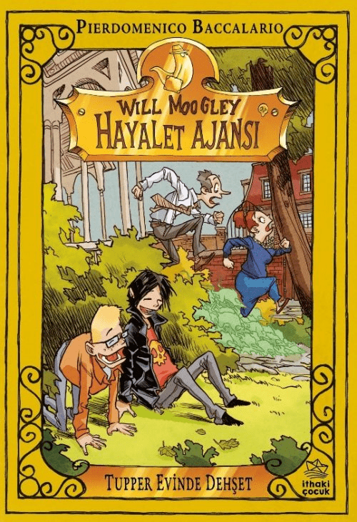 Will Moogley Hayalet Ajansı – 7 Tupper Evinde Dehşet - İthaki Yayınları Kitap
