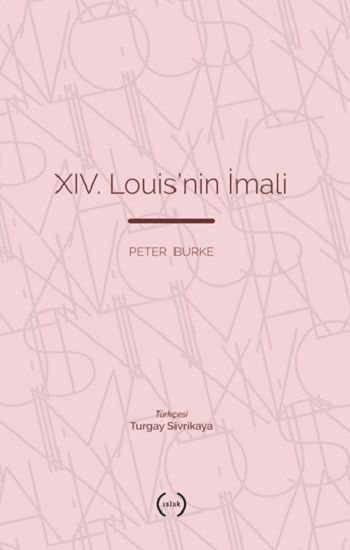 XIV. Louis'nin İmali - Islık Yayınları Kitap
