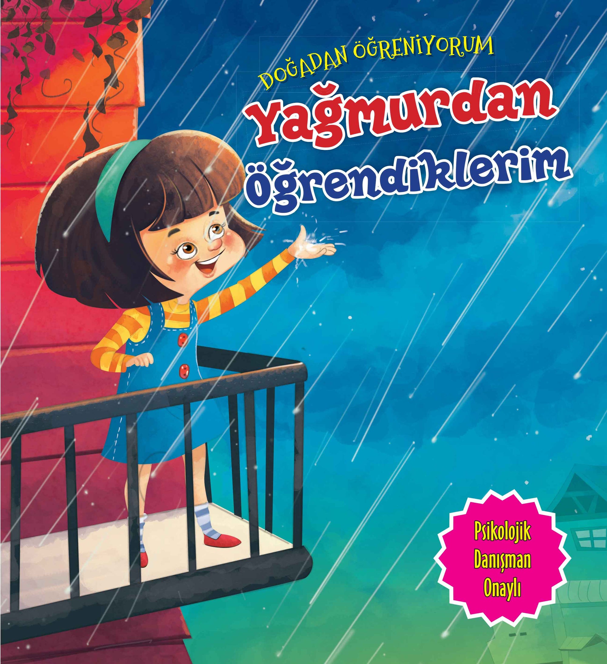 Yağmurdan Öğrendiklerim – Doğadan Öğreniyorum