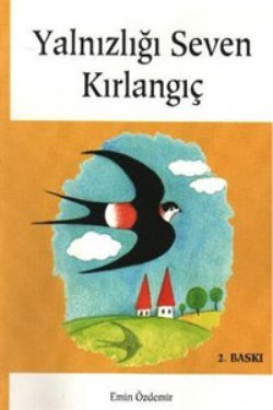 Yalnızlığı Seven Kırlangıç - mezetto