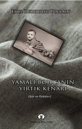 Yamalı Bohçanın Yırtık Kenarı