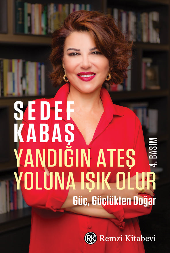 Yandığın Ateş Yoluna Işık Olur