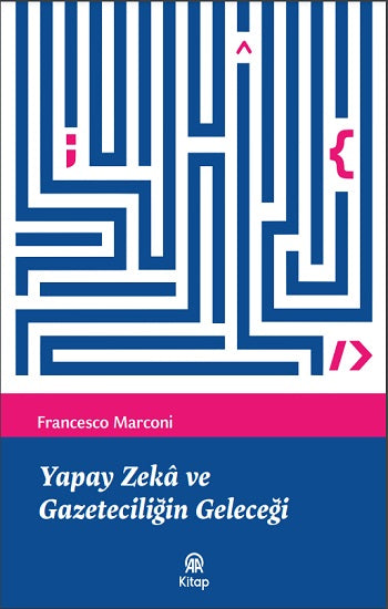 Yapay Zeka und Gazeteciliğin Geleceği