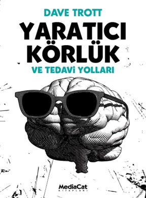 Yaratıcı Körlük und Tedavi Yolları