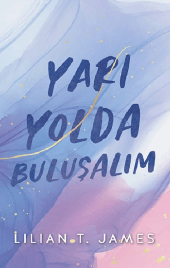 Yari Yolda Buluşalım - Lapis Kitap Kitap