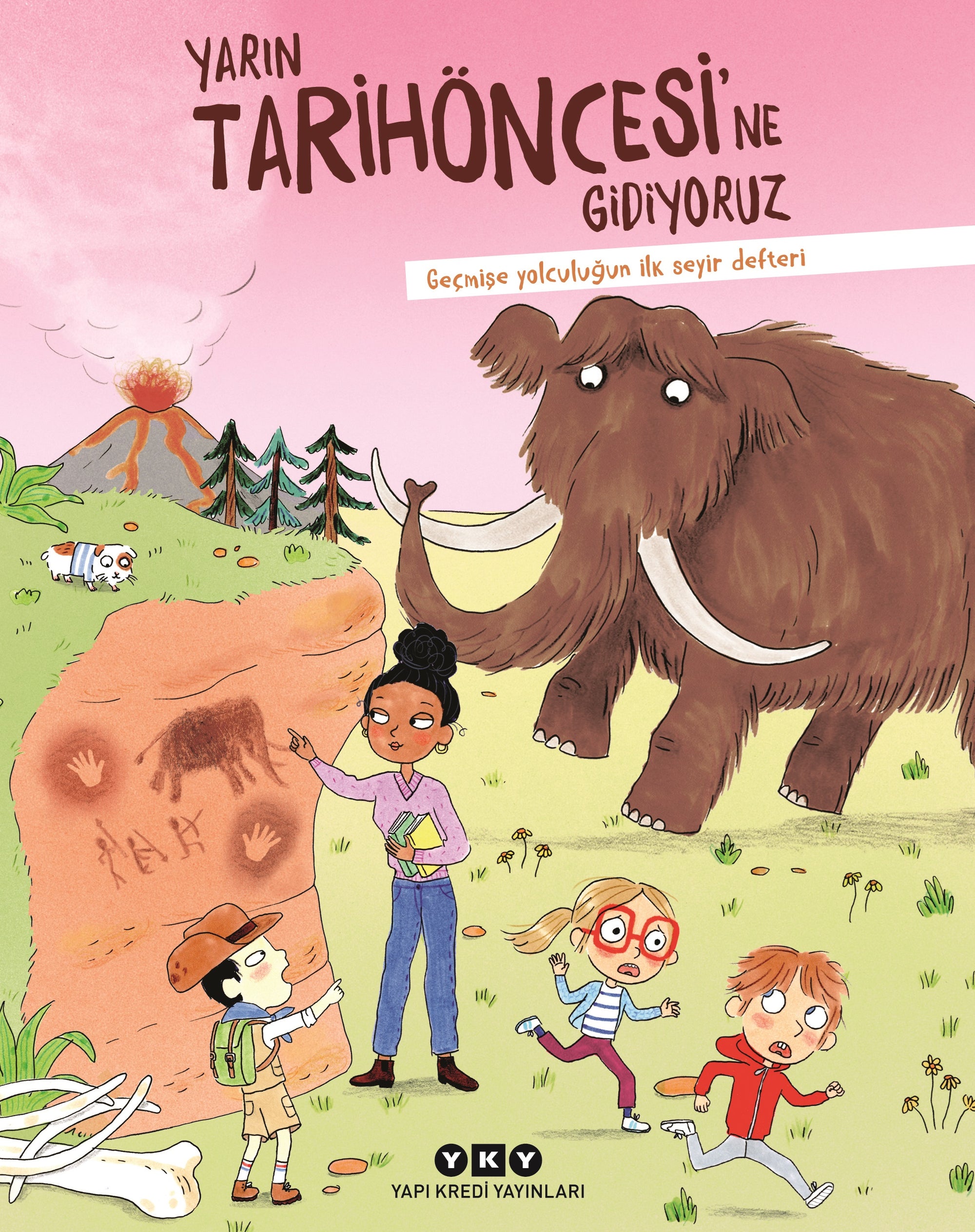 Yarın Tarihöncesi’ne Gidiyoruz