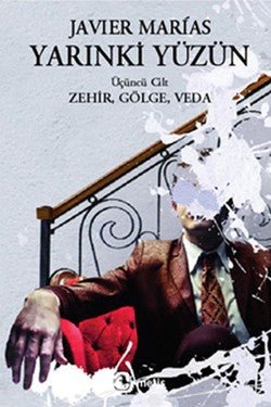 Yarınki Yüzün, Cilt 3: Zehir, Gölge, Veda - mezetto