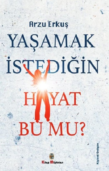 Yaşamak uzatmanın Hayat Bu Mu?