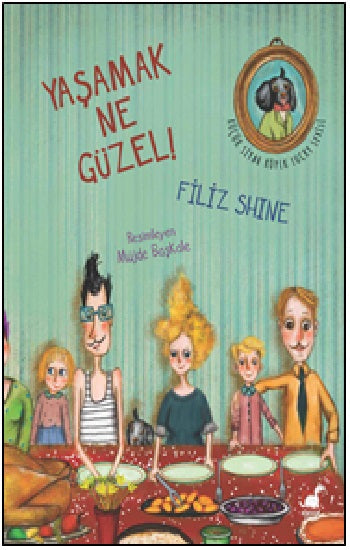 Yaşamak Ne Güzel!
