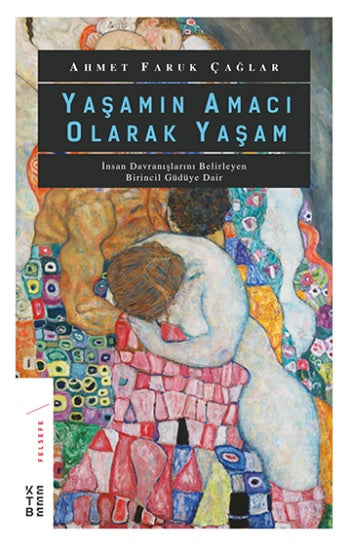 Yaşamın Amacı Olarak Yaşamak
