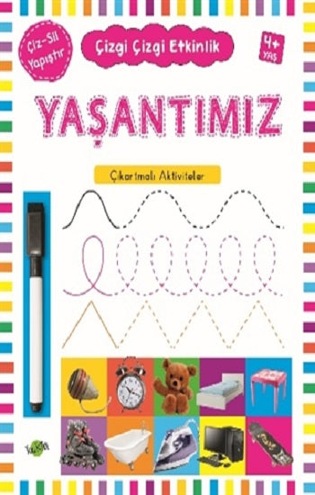 Yaşantımız 4 Yaş ve Üstü - Çizgi Çizgi Etkinliği