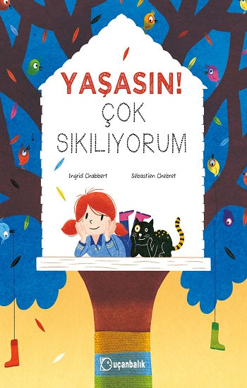 Yaşasın! Çok Sıkıyım (Ciltli)
