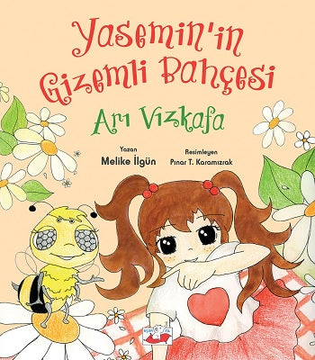 Yasemin’in Gizemli Bahçesi -  Arı Vızkafa