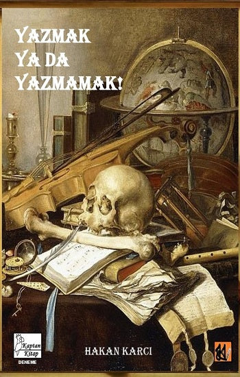 Yazmak ya da Yazmamak!