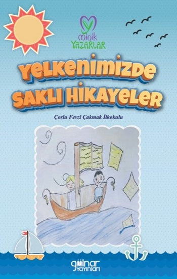 “Yelkenimizde Saklı Hikayeler” Çorlu Fevzi Çakmak İlkokulu