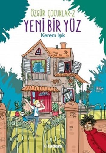 Yeni Bir Yüz - Özgür Çocuklar 2 - Tudem Yayınları Kitap