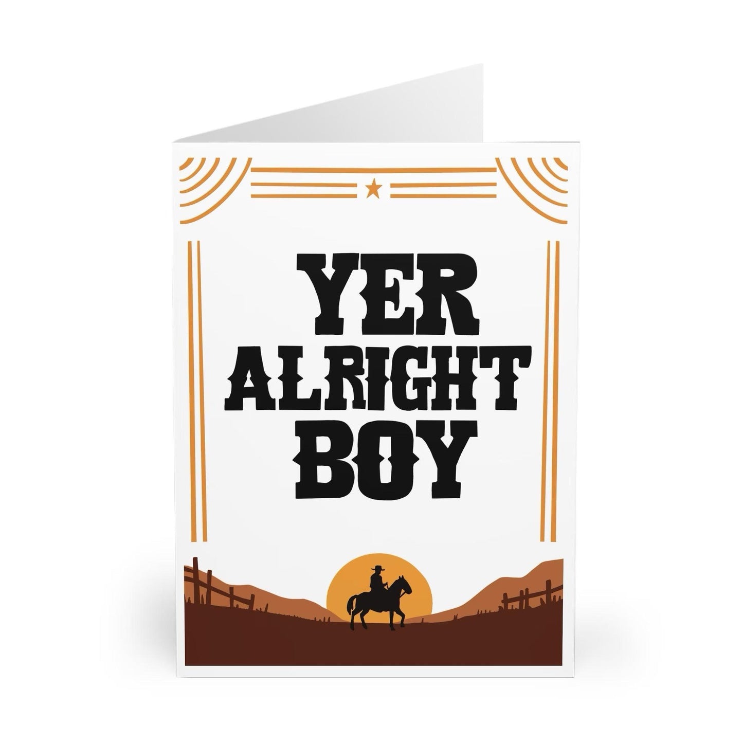Yer Alright, Boy – Funny Western Cowboy Greeting Card - mezetto KEOLIX KEOLIX