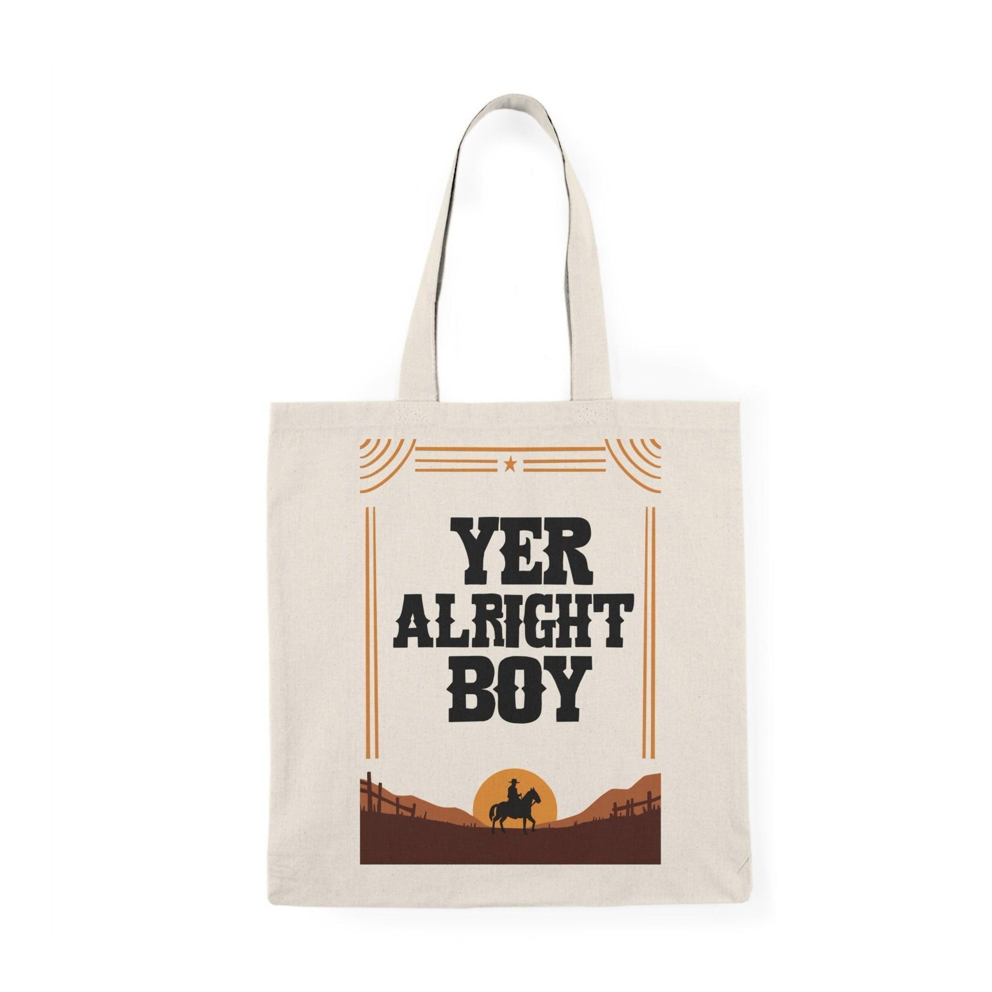 Yer Alright, Boy Tote – Western Cotton Bag for Cowboy Souls - mezetto KEOLIX KEOLIX
