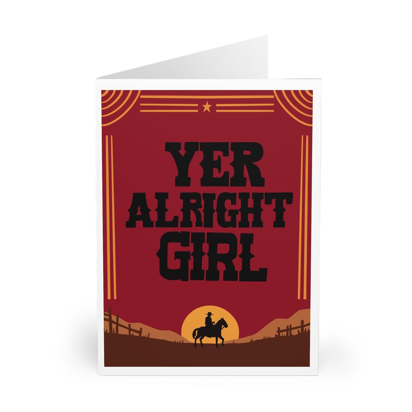 Yer Alright, Girl – Funny Western Greeting Card for Her - mezetto KEOLIX KEOLIX