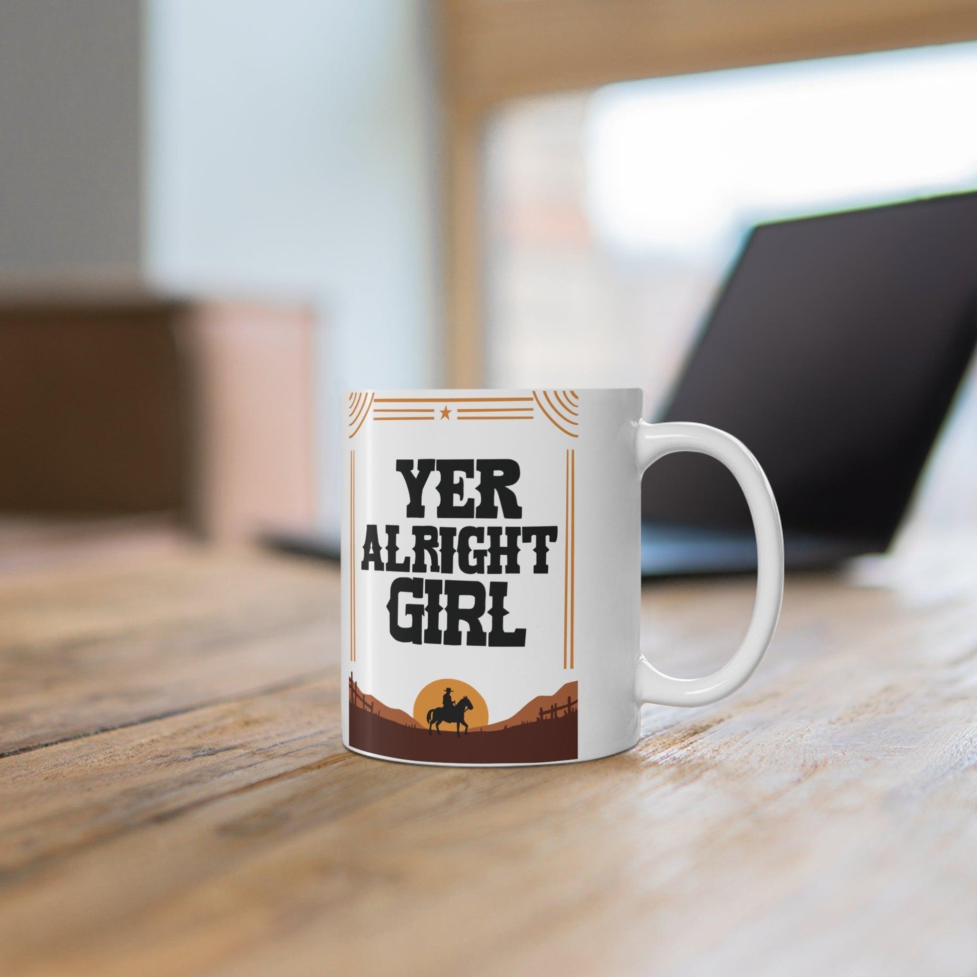 Yer Alright, Girl Western Mug | 11 oz Cowgirl Charm - mezetto KEOLIX KEOLIX