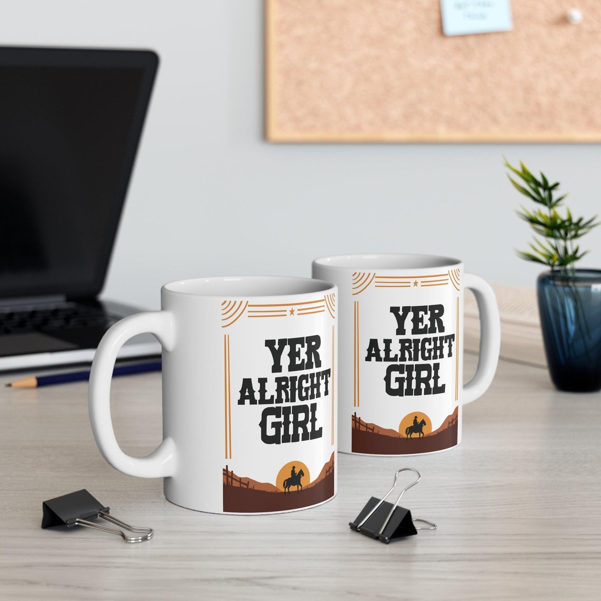 Yer Alright, Girl Western Mug | 11 oz Cowgirl Charm - mezetto KEOLIX KEOLIX