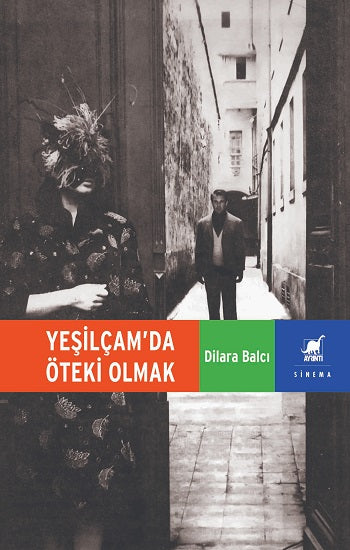 Yeşilçam'da Öteki Olmak