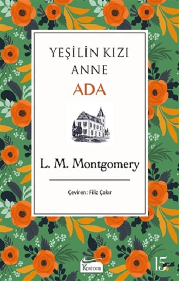 Yeşilin Kızı Anne - Ada (Bezciltli)