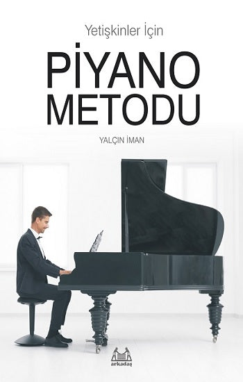 Yetişkinler İçin Piyano Metodusu