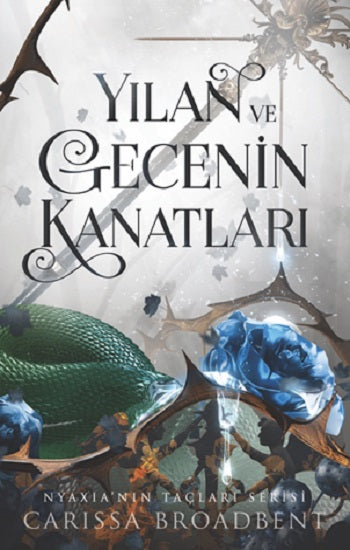 Yılan ve Gecenin Kanatları (Ciltli)
